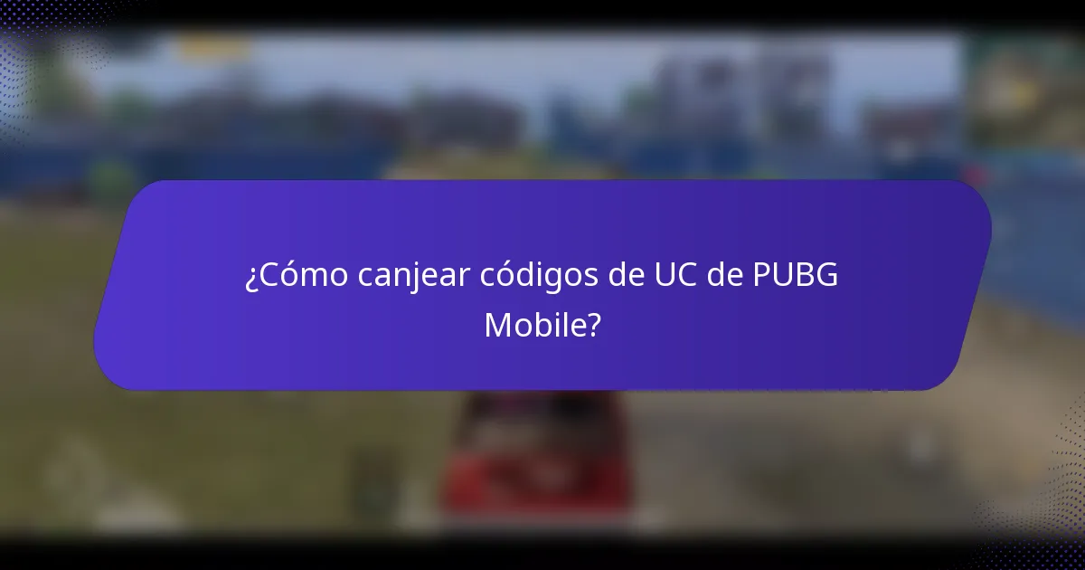 ¿Cómo canjear códigos de UC de PUBG Mobile?