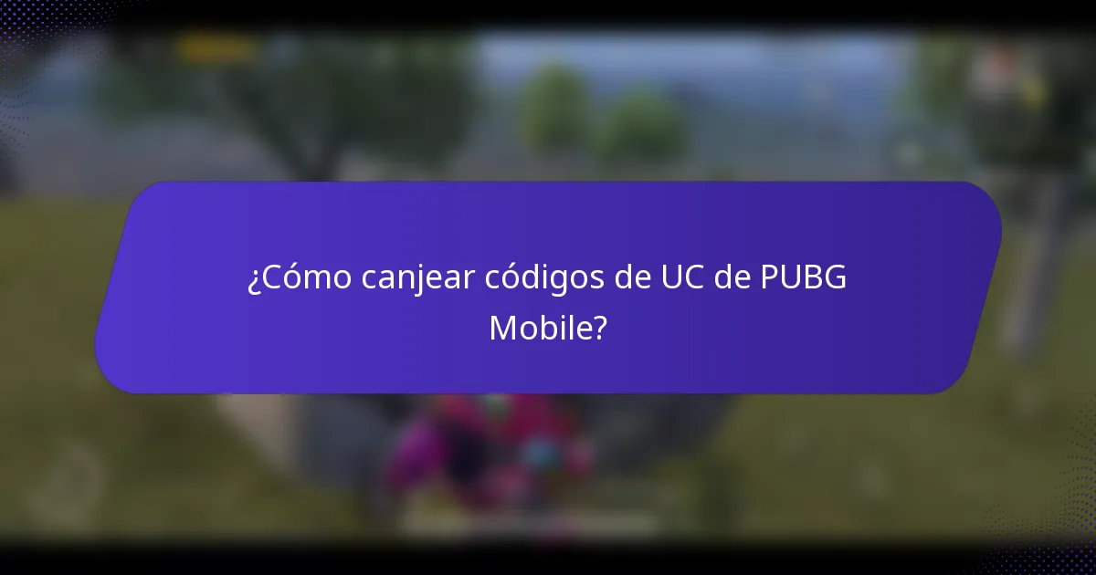 ¿Cómo canjear códigos de UC de PUBG Mobile?