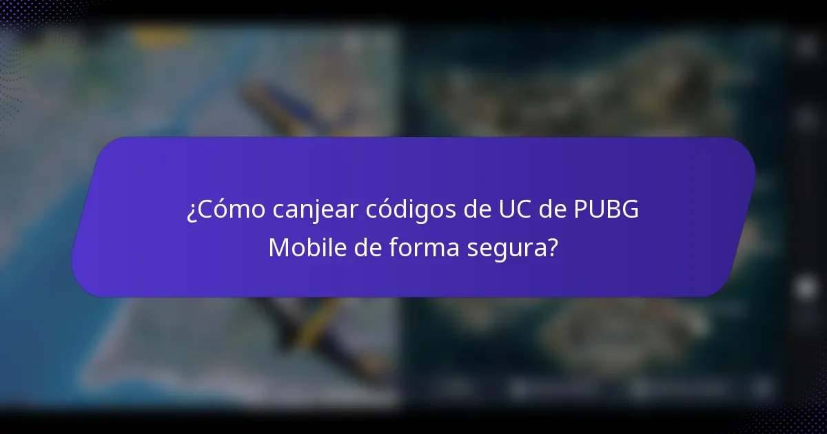 ¿Cómo canjear códigos de UC de PUBG Mobile de forma segura?