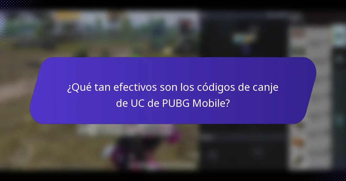 ¿Qué tan efectivos son los códigos de canje de UC de PUBG Mobile?